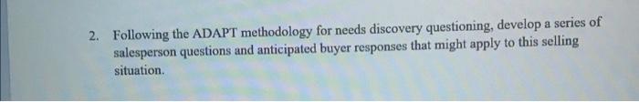 2. Following the ADAPT methodology for needs