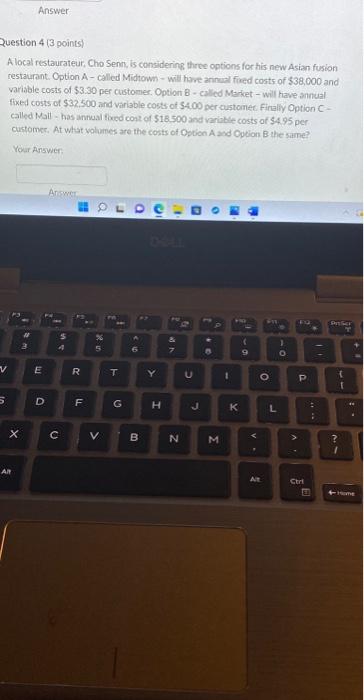 Question 4 (3 points) Alocal restaurateur, Cho