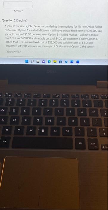 Question 4 (3 points) Alocal restaurateur, Cho