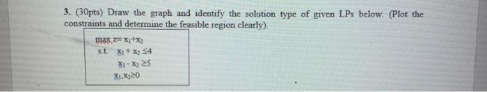 3. (30pts) Draw the graph and identify the