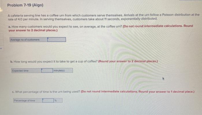Problem 7-19 (Algo) A cafeteria serving line has