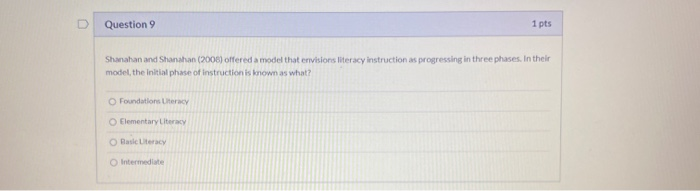 Question 9 1 pts Shanahan and Shanahan (2008)