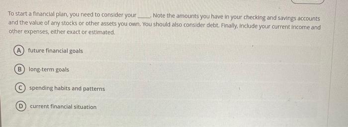 To start a financial plan, you need to consider