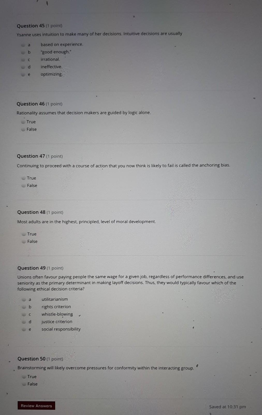 Question 45 (1 point) Ysanne uses intuition to