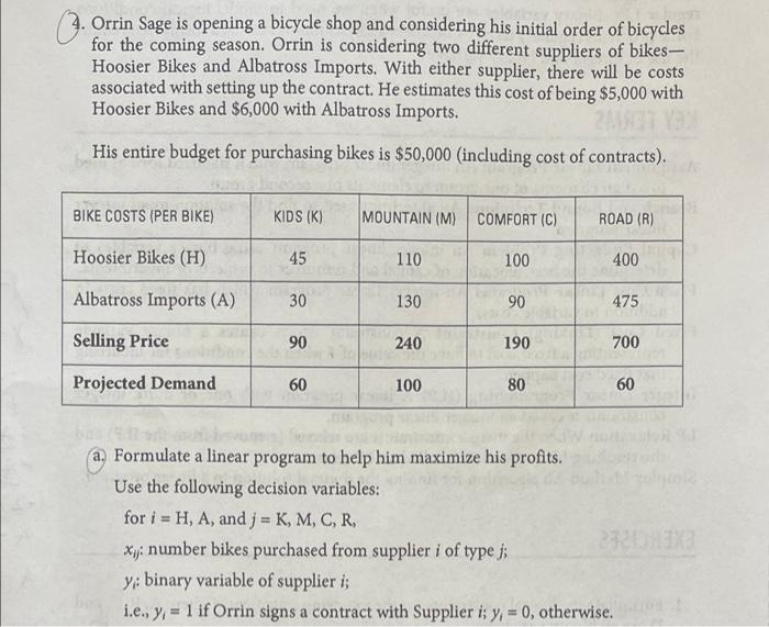 Along with the formulation, please solve the