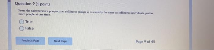 Question 9 (1 point) From the salesperson's