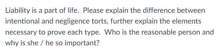 Liability is a part of life. Please explain the