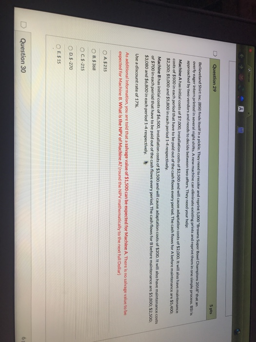 D Question 29 5 pts Believeland Shirt Inc. (BSI)