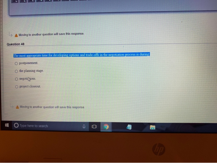 A Moving to another question will save this