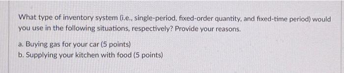 What type of inventory system (i.e.,