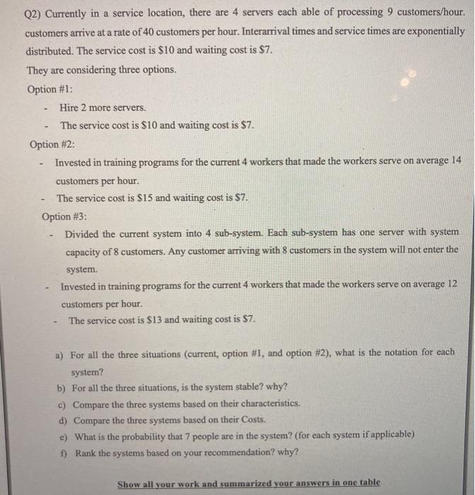 use excel Q2) Currently in a service location,