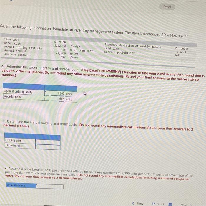 b Seved Given the following information,