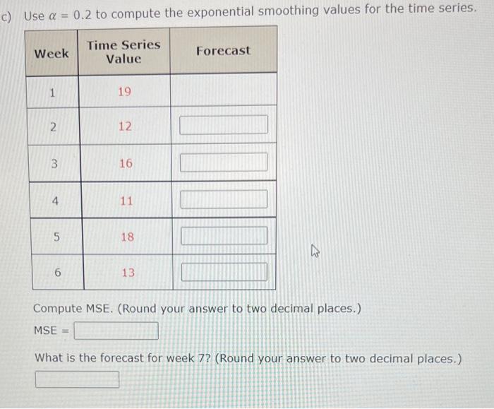 c) Use a = 0.2 to compute the exponential
