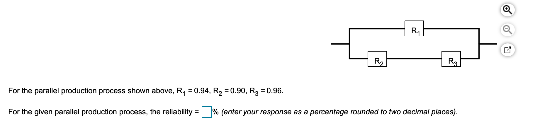R1 R2 R3 For the parallel production process