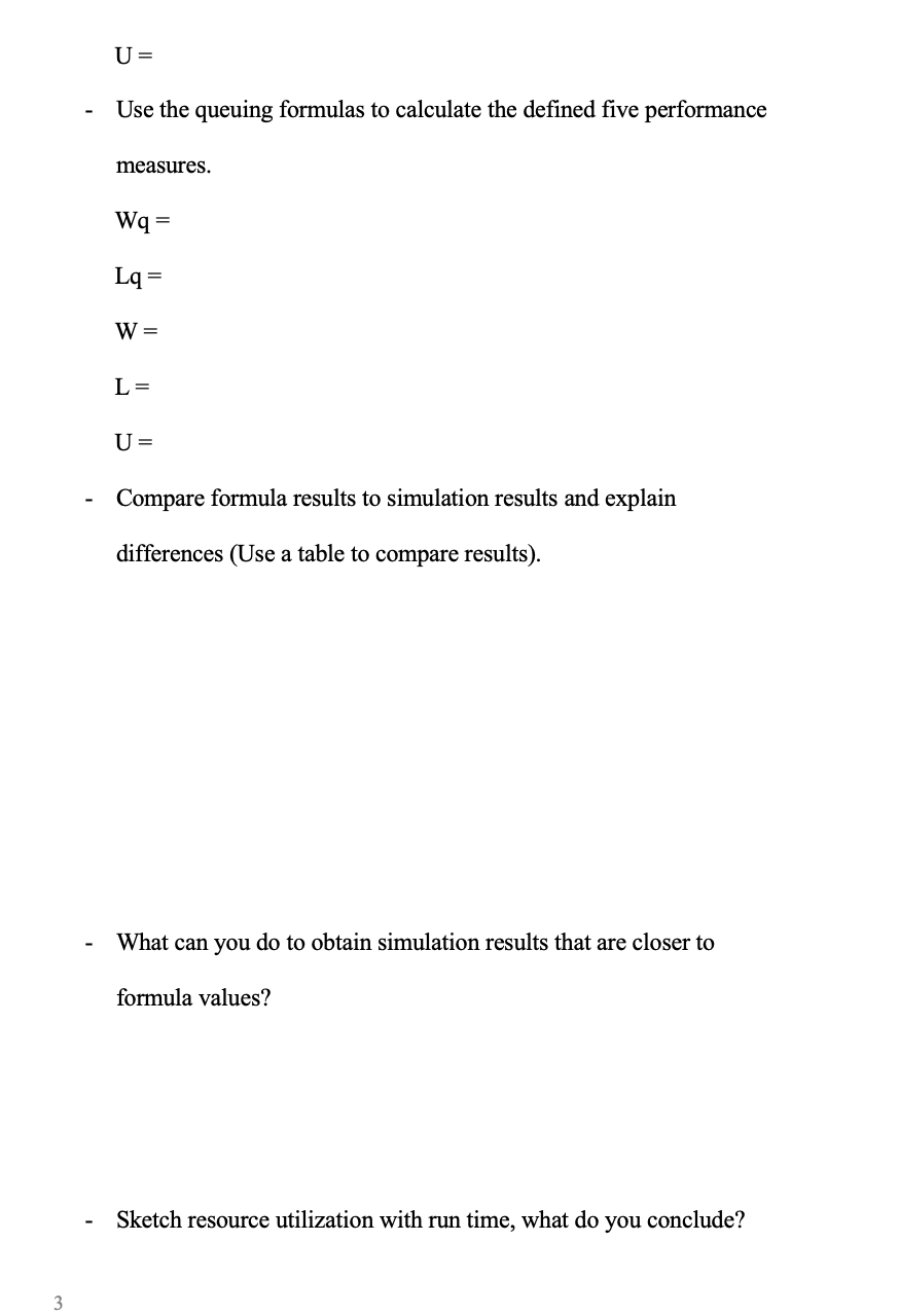 Use ARENA to develop a single server simulation