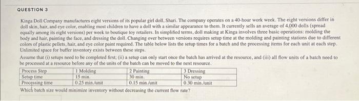 QUESTION 3 Kinga Doll Company manufactures eight
