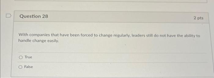 With companies that have been forced to change