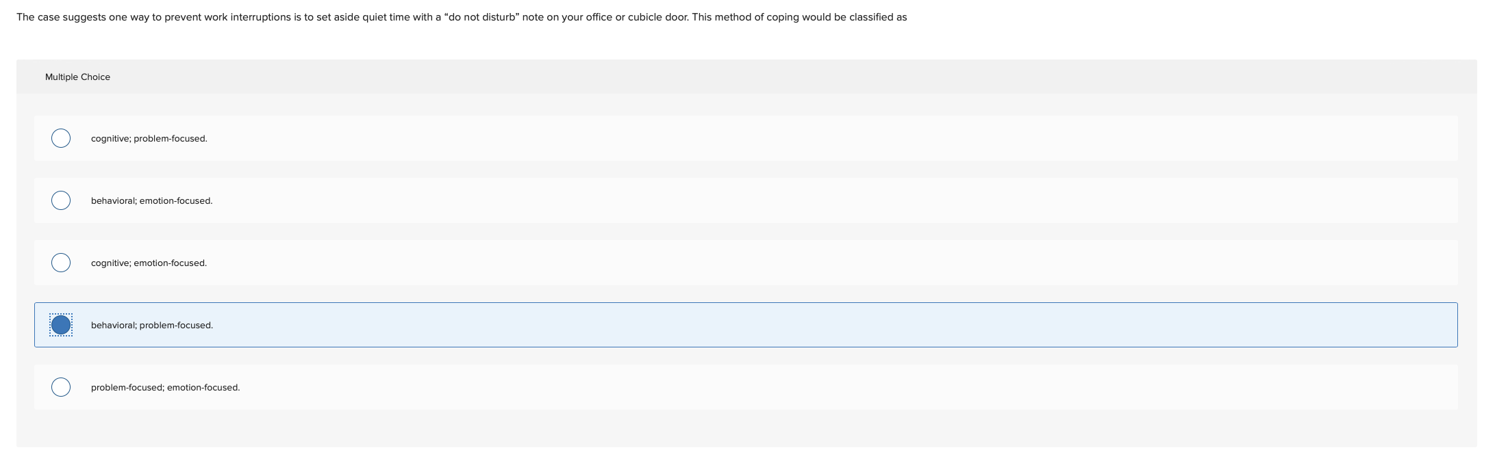 Multiple Choice cognitive; problem-focused.