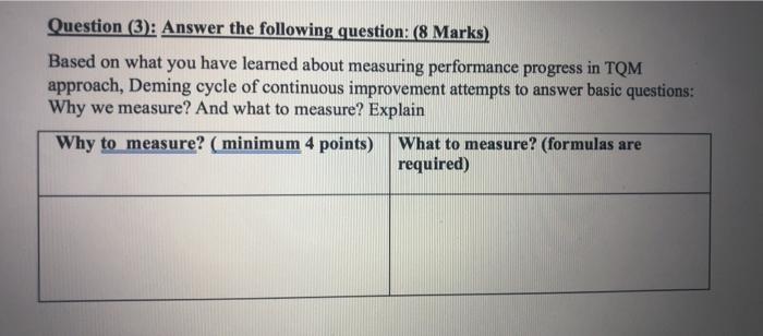 Quality Management no plaigarism Question (3):