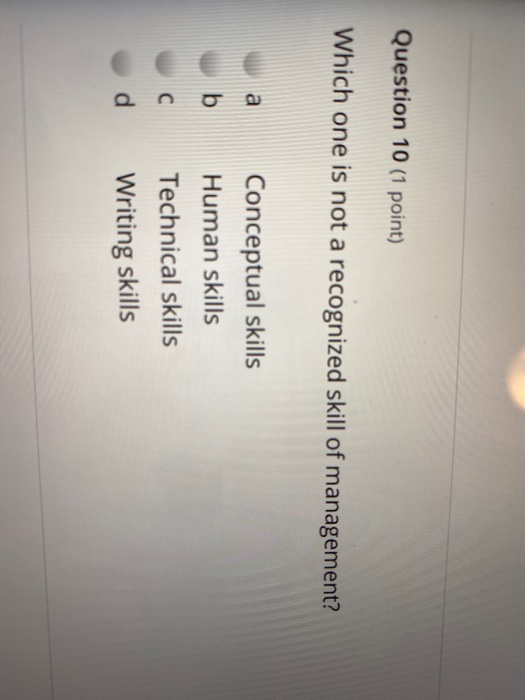 Question 10 (1 point) Which one is not a