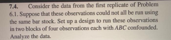 please answer showing all work 7.4. Consider the