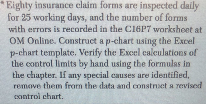Eighty insurance claim forms are inspected daily