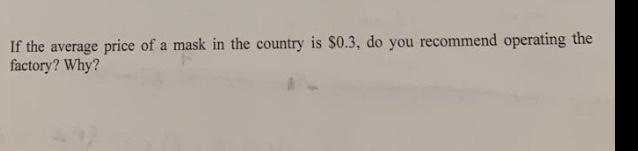 If the average price of a mask in the country is
