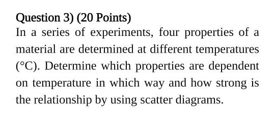 Question 3) (20 Points) In a series of