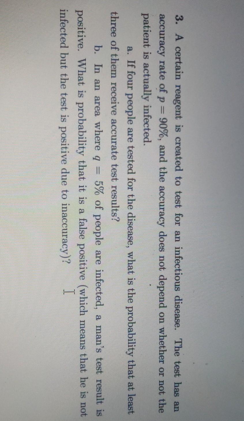 3. A certain reagent is created to test for an