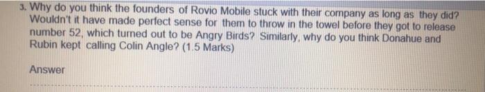 3. Why do you think the founders of Rovio Mobile