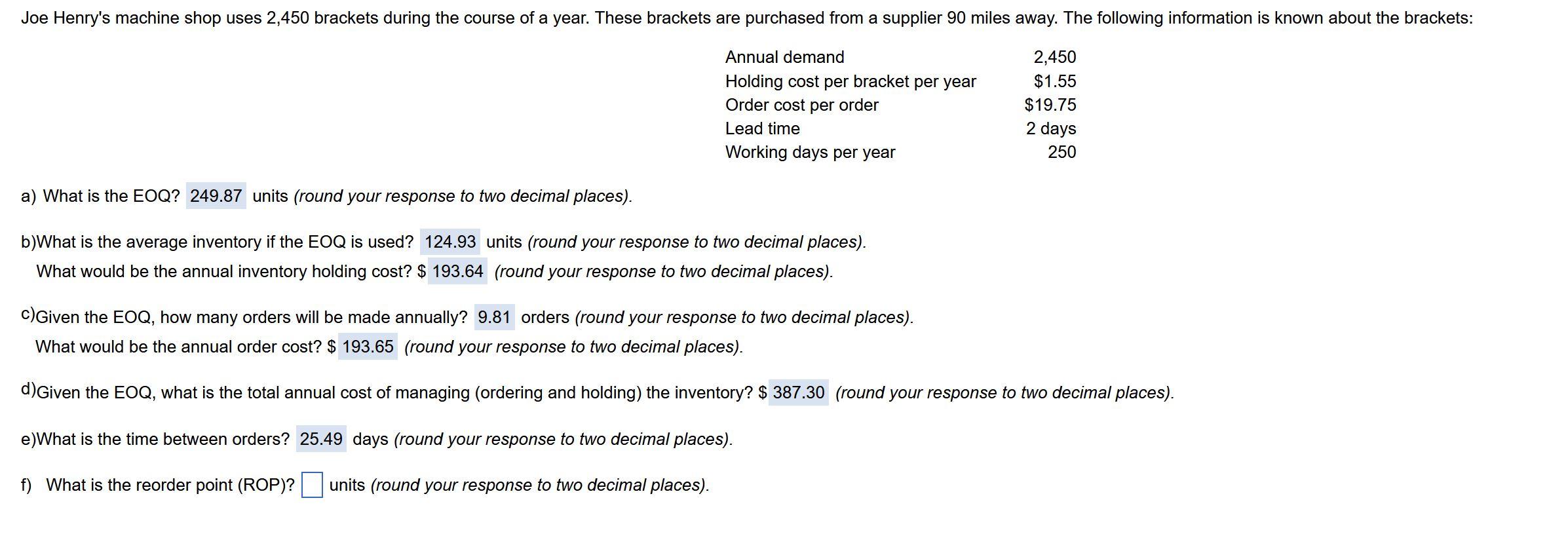 Joe Henry's machine shop uses 2,450 brackets