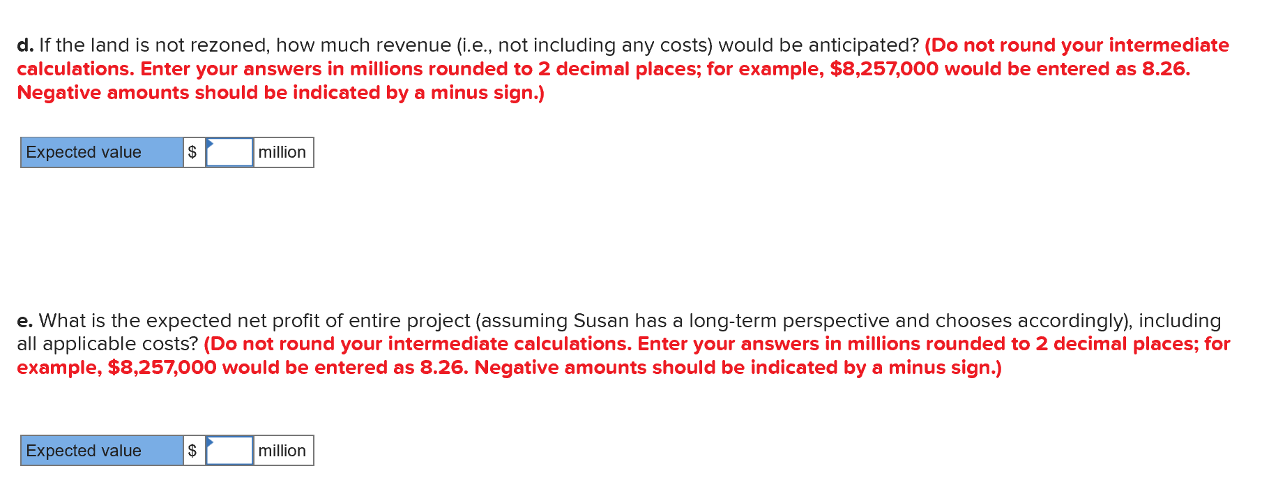 Susan (a developer) has located land that she