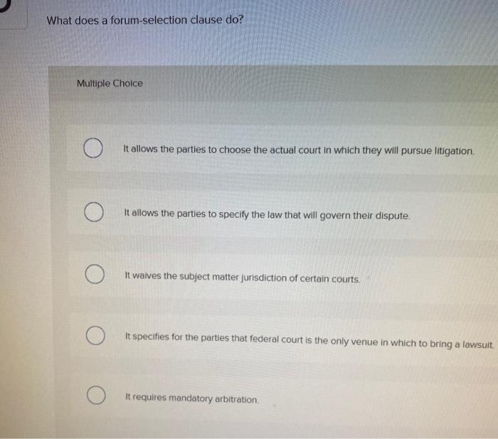 What does a forum-selection clause do? Multiple