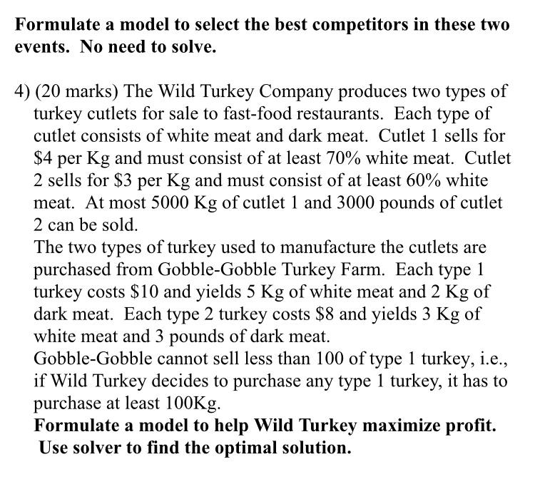 Formulate a model to select the best competitors