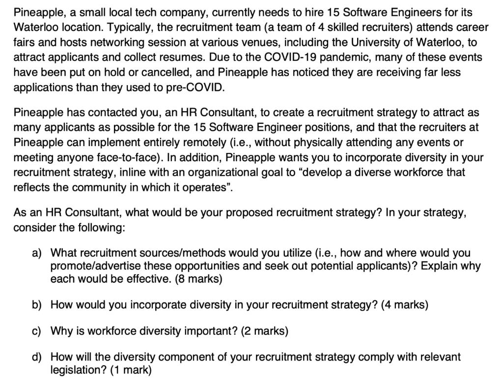 Pineapple, a small local tech company, currently