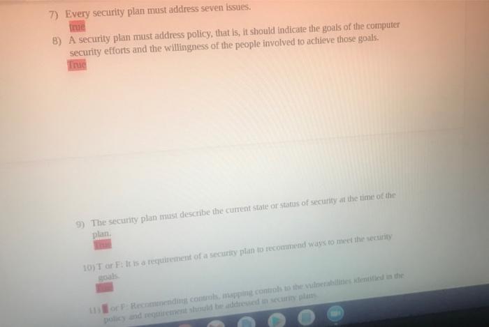 7) Every security plan must address seven issues.