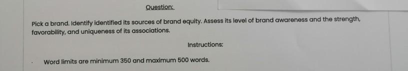 Question: Pick a brand. Identify identified its