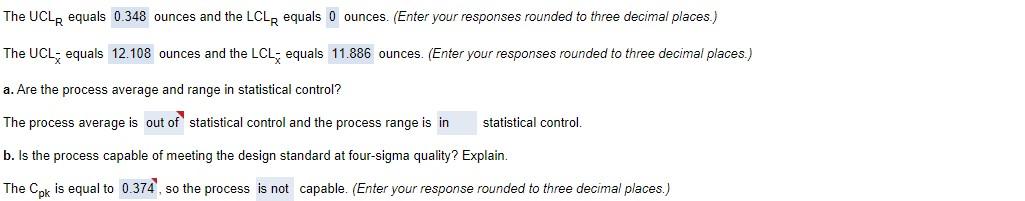 The UCLR equals ounces and the LCLR equals