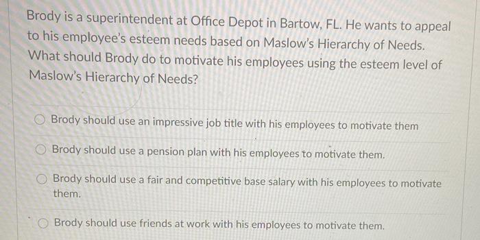 Brody is a superintendent at Office Depot in