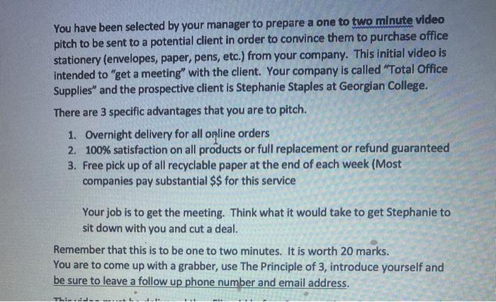 You have been selected by your manager to prepare