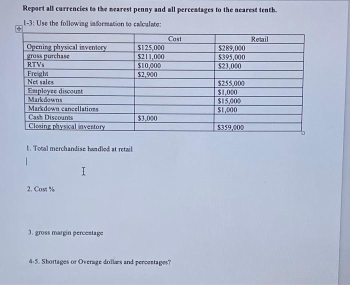 Report all currencies to the nearest penny and