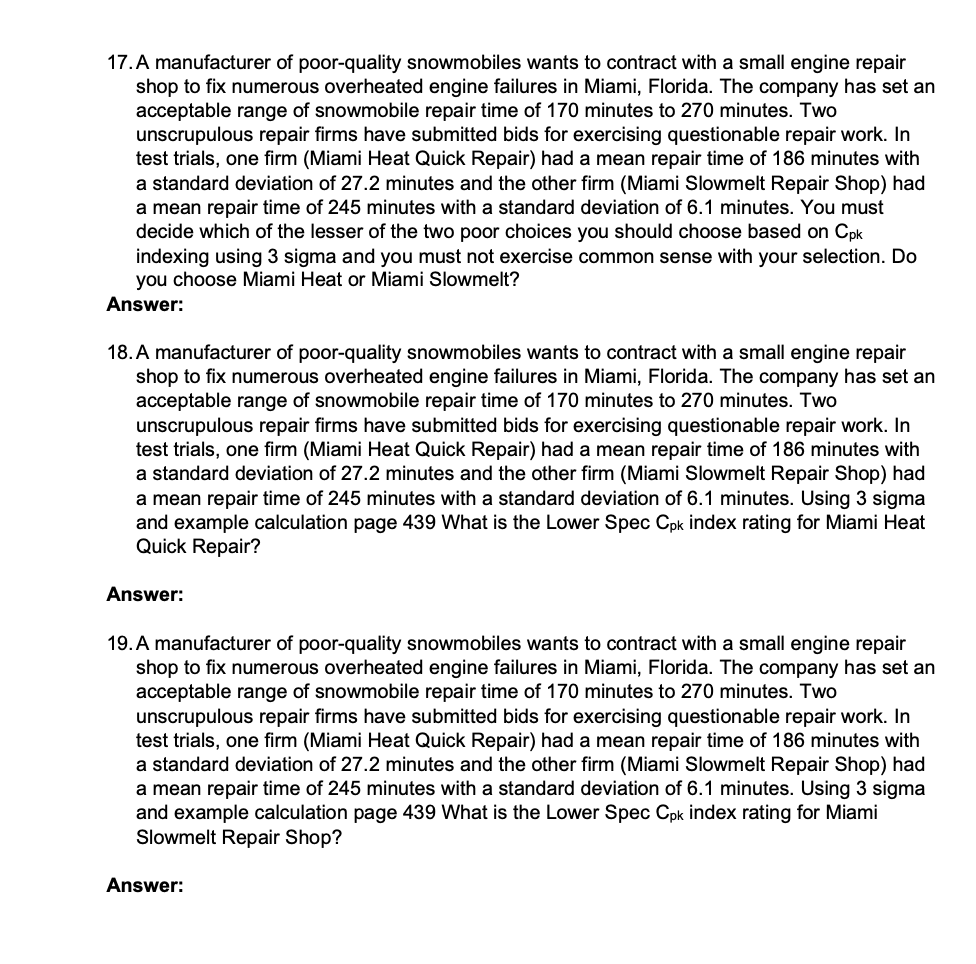 17. A manufacturer of poor-quality snowmobiles