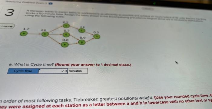 6) a. What is Cycle time? (Round your answer to 1