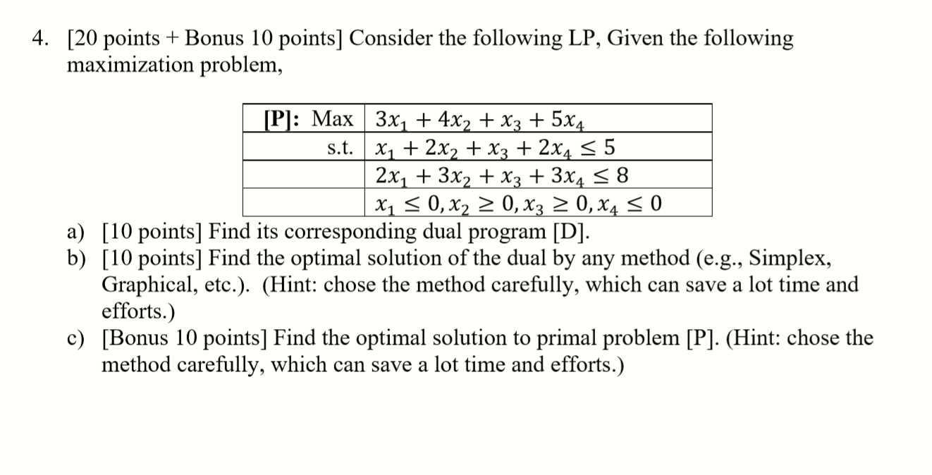 4. [20 points + Bonus 10 points] Consider the