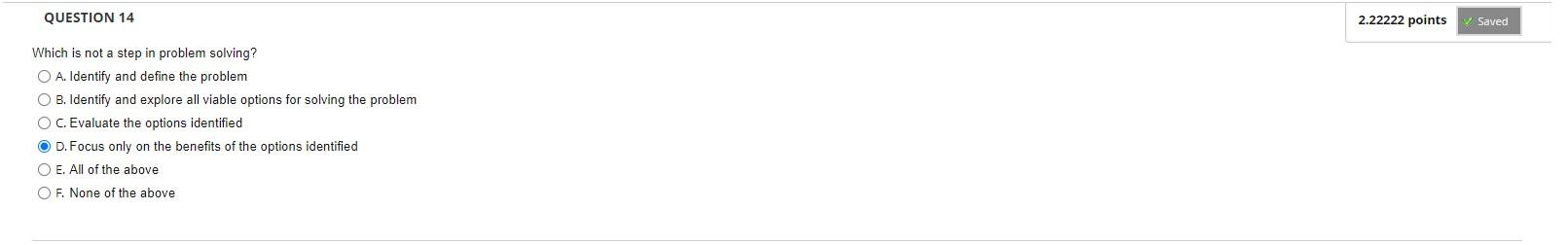 Which is not a step in problem solving? QUESTION