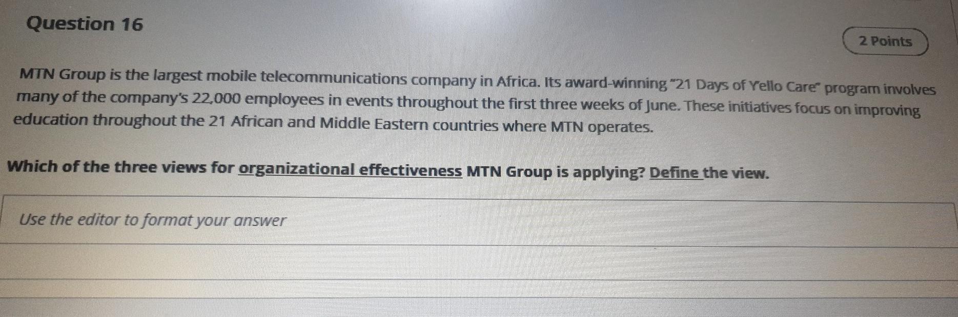 Question 16 2 Points MTN Group is the largest