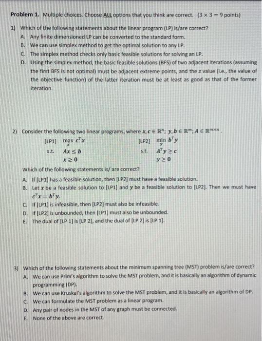 Problem 1. Multiple choices. Choose ALL options