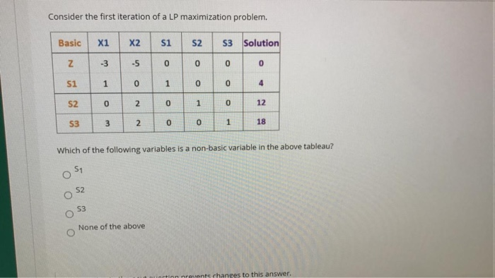 Consider the first iteration of a LP maximization
