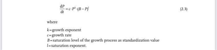 dP =c. pt(B PY dt (2.3) where k-growth exponent