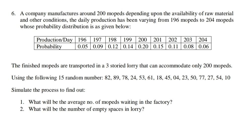 solve clearly and briefly 6. A company